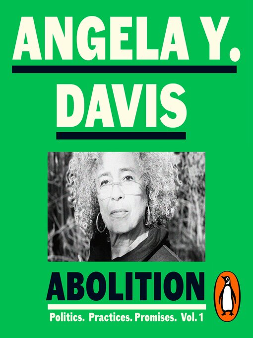 Title details for Abolition, Volume 1 by Angela Y. Davis - Available
